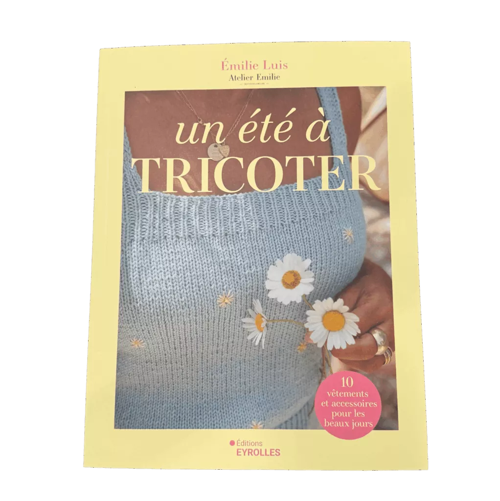 Un été à tricoter – Emilie Luis